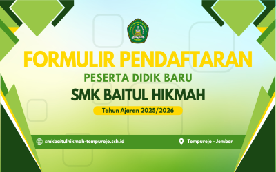 Formulir PPDB SMK Baitul Hikmah Tapel 2025/2026